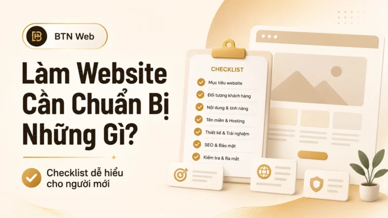 Làm website cần chuẩn bị những gì