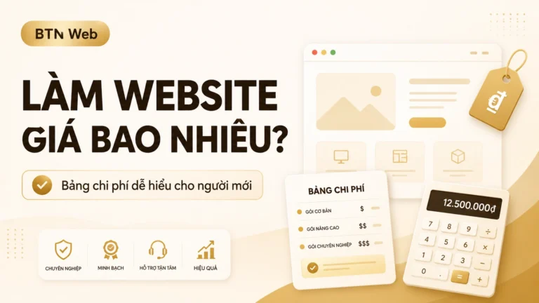 Làm website giá bao nhiêu - bảng chi phí tham khảo